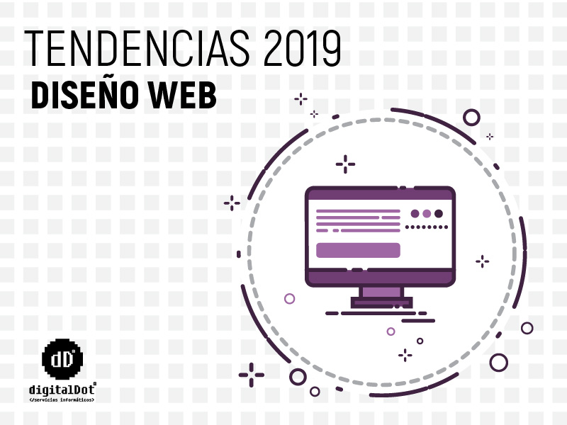 Tendencias diseño web 2019. digitalDot