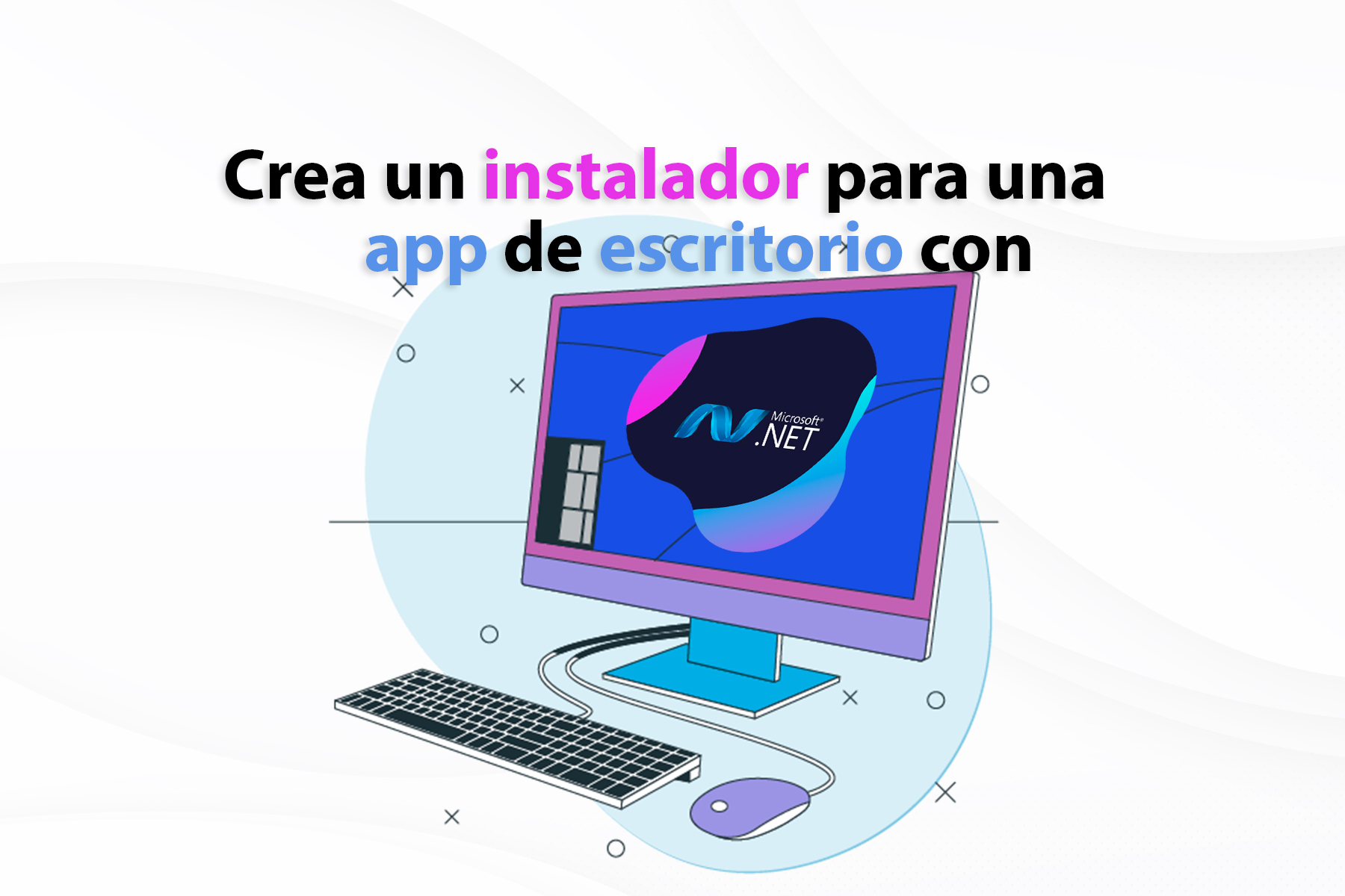Cómo crear un instalador para una app de escritorio con .NET