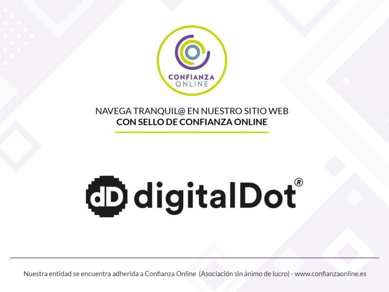 digitalDot certificada con el Sello de Confianza Online