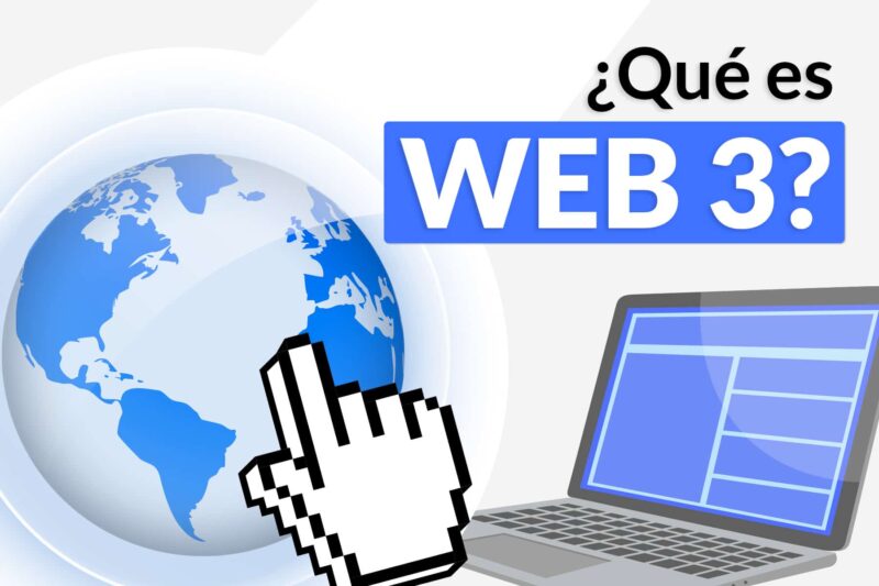 ¿Qué es Web3? La gran evolución de Internet
