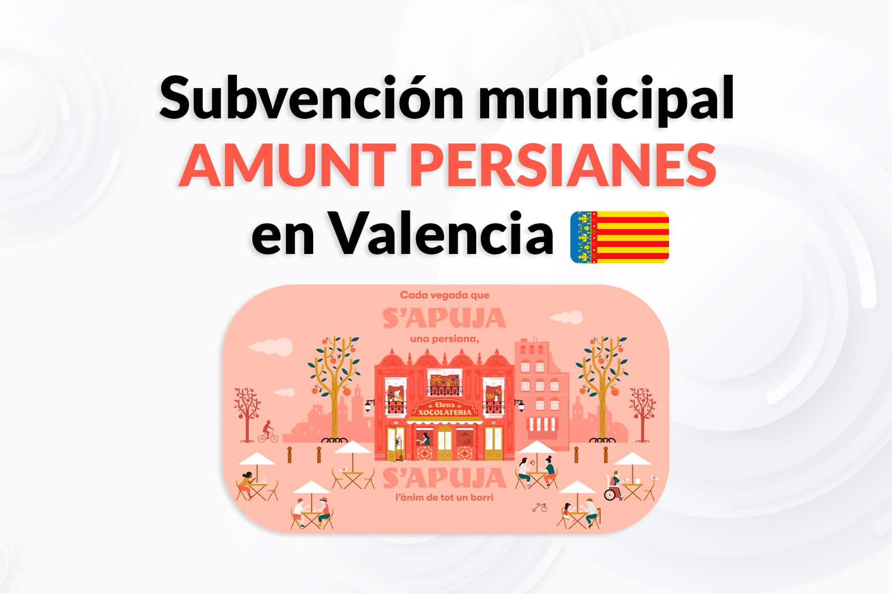 Convocatoria subvención municipal ‘Amunt Persianes’ Valencia