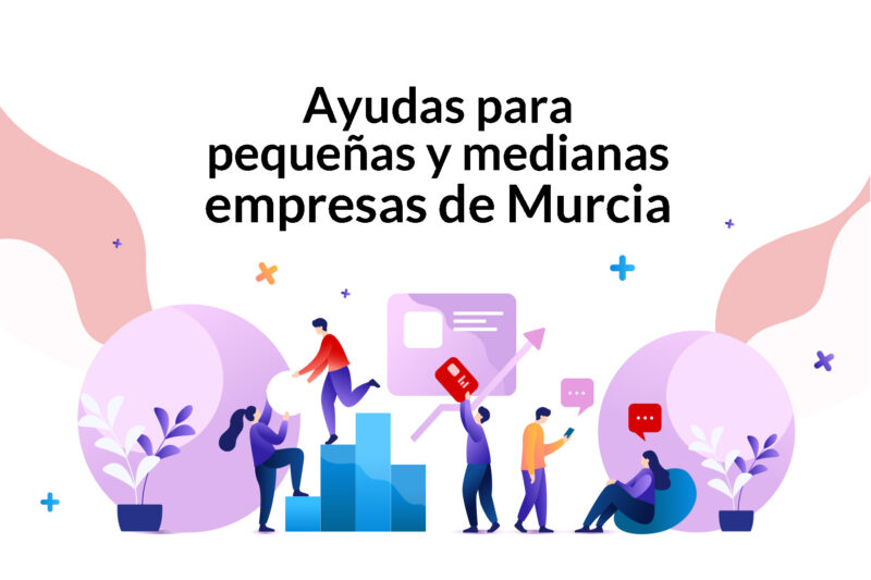 Ayudas a empresas de Murcia 2023