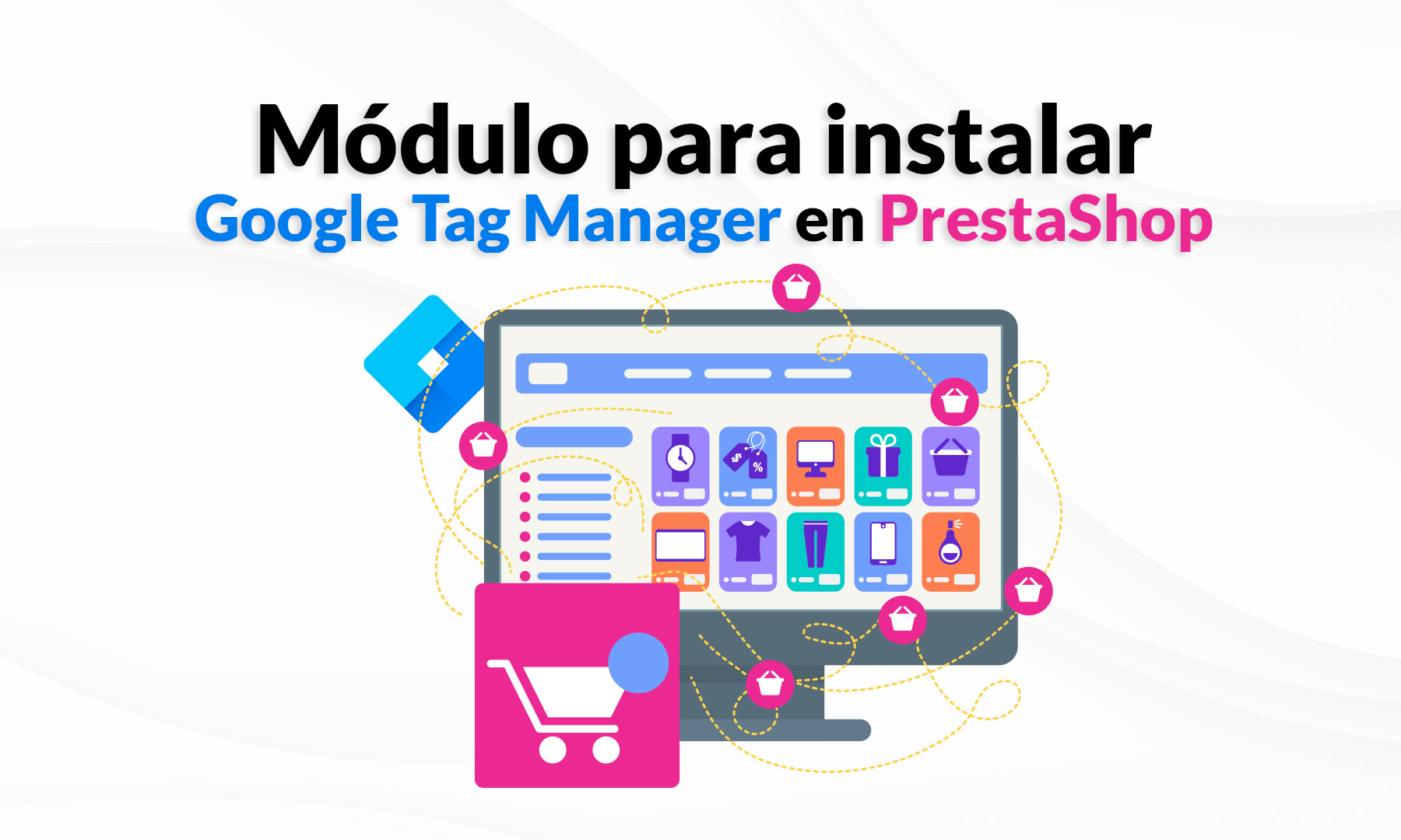 Módulo para instalar Google Tag Manager en una tienda online