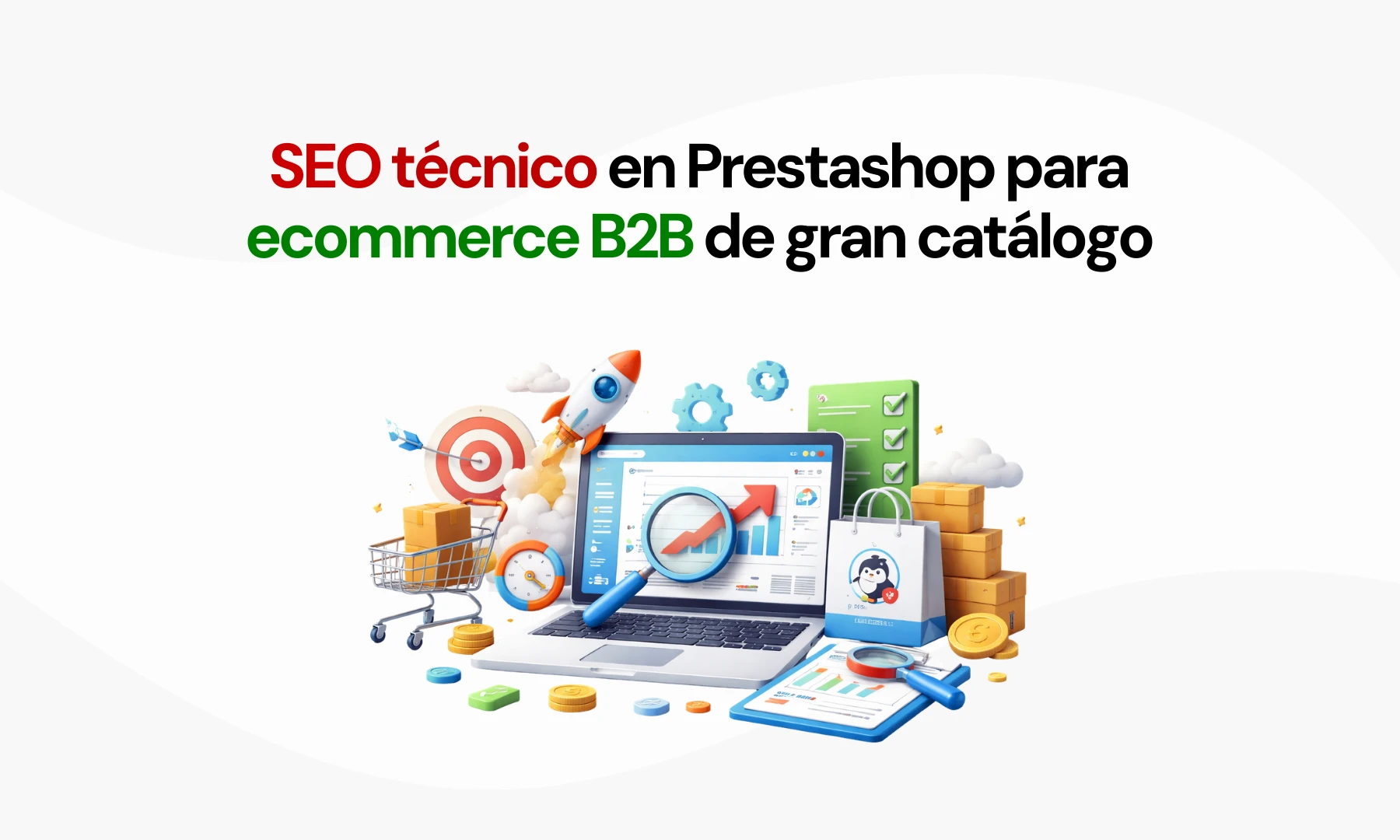 Auditoria SEO técnica en PrestaShop para un ecommerce